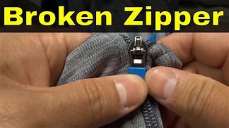 Image result for Broken Zipper Position