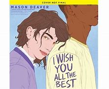Image result for I Wish You All the Best Book