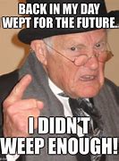 Image result for I'm Back From the Future Meme