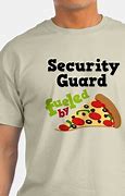Image result for Funny Security Guard T-Shirts
