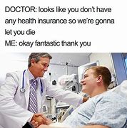 Image result for Doctor Memes Dark Humor