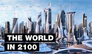 Image result for 2100 Decade