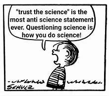 Image result for Trust the Science Meme