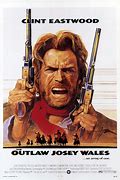 Image result for The Outlaw Josey Wales 1986