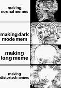 Image result for Distorted Memes Clean