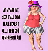 Image result for Funny Old Sayings and Quotes