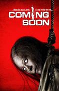 Image result for Coming Soon Horror Movie