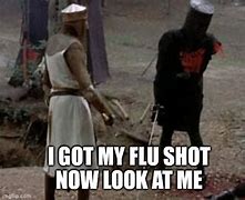 Image result for Got My Flu Shot Meme
