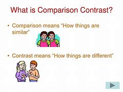 Image result for Compare vs Contrast Pic