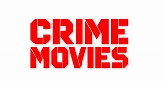 Image result for Crime Movies
