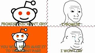 Image result for Promise You Won't Cry Meme