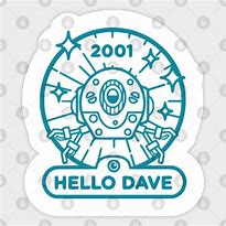 Image result for HAL 9000 Hello Dave