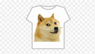 Image result for Roblox Dog Meme T-Shirt