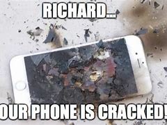 Image result for Breaking a Phone Meme so No