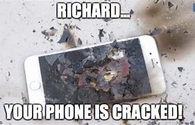 Image result for Broken iPhone Meme