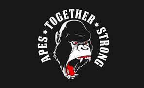 Image result for Apes Togheter Strong