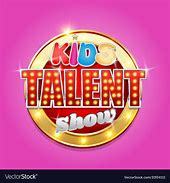 Image result for Kids Talent Show