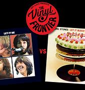 Image result for Beatles vs Rolling Stones Let Itbe Let It Bleed