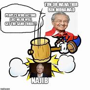 Image result for Mahathir Meme