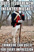 Image result for Meme of Musket