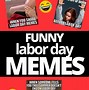 Image result for Show Memes About Labor Day