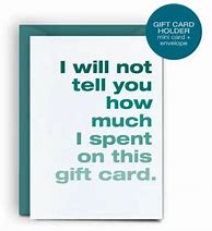 Image result for Funny Gift Card Ideas