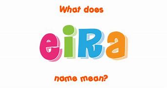 Image result for The Name Eira