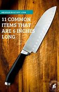 Image result for 6 Inch Household Items