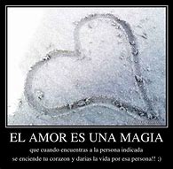 Image result for El Amor ES Una Magia