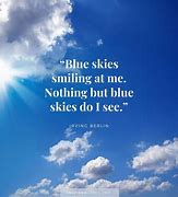 Image result for Clear Skies Quote