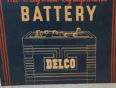 Image result for Delco Battery Sign