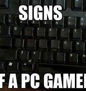 Image result for Gamer Keyboard Meme