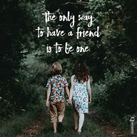 Image result for Hey Friend Quotes