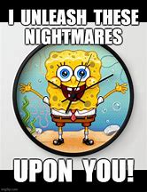Image result for Spongebob Breaking Clocks Meme