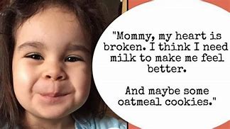 Image result for Cute Things Kids Say to There Bother