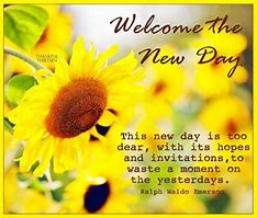 Image result for Welcome to a New Day Meme