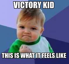 Image result for Little Kid Victory Meme