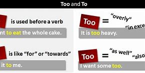 Image result for To versus Too Grammar