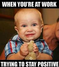 Image result for Quotes About Work Funny Memes