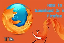 Image result for Firefox Fast Download