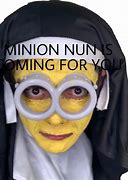 Image result for Minion Nun