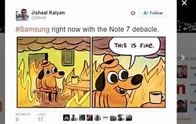 Image result for Galaxy Note 7 Meme