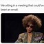 Image result for Passive Aggressive Email Meme