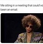 Image result for Email Chain Meme