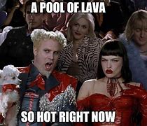 Image result for Lava Pool Meme