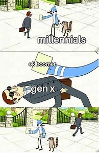 Image result for Gen X Reaction Memes