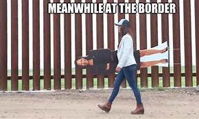 Image result for Texas Border Meme