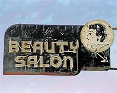 Image result for Old Hair Salon Signs