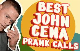 Image result for John Cena Radio Prank