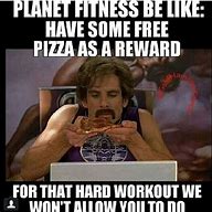 Image result for Where Is Planet Fitness Meme